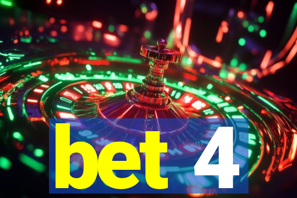 bet 4