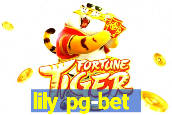 lily pg-bet