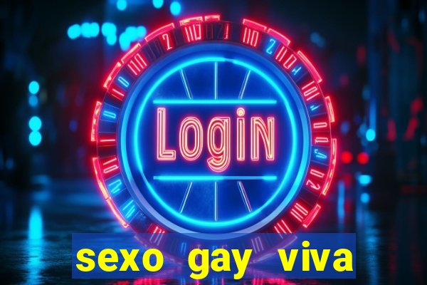 sexo gay viva local santos