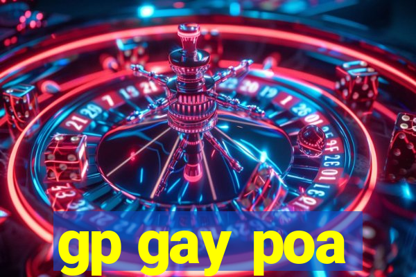 gp gay poa