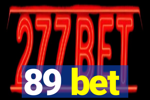 89 bet