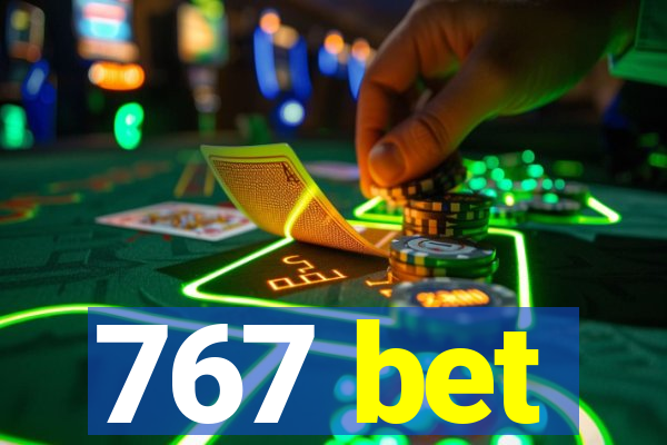 767 bet