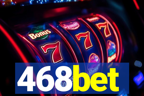 468bet