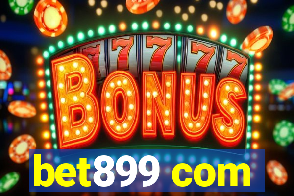 bet899 com