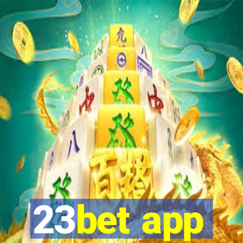23bet app