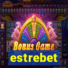 estrebet