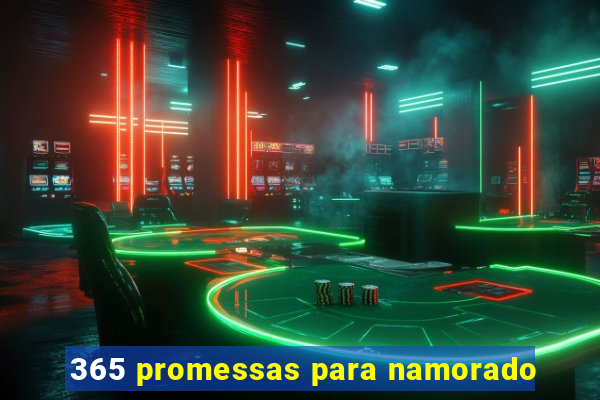 365 promessas para namorado
