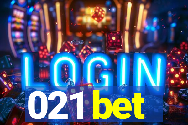 021 bet