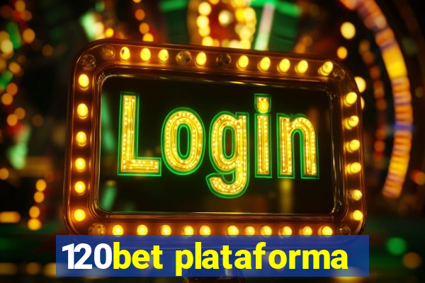 120bet plataforma