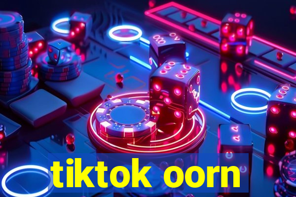 tiktok oorn