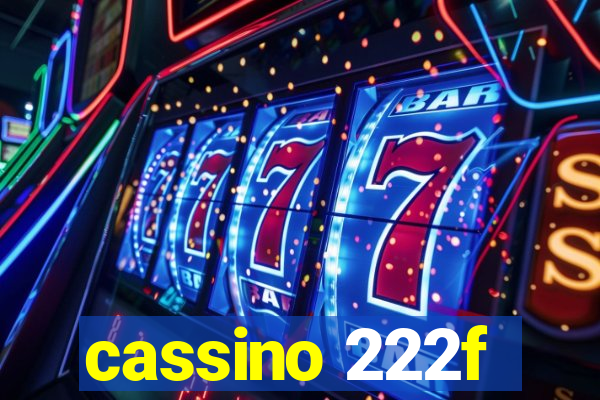 cassino 222f