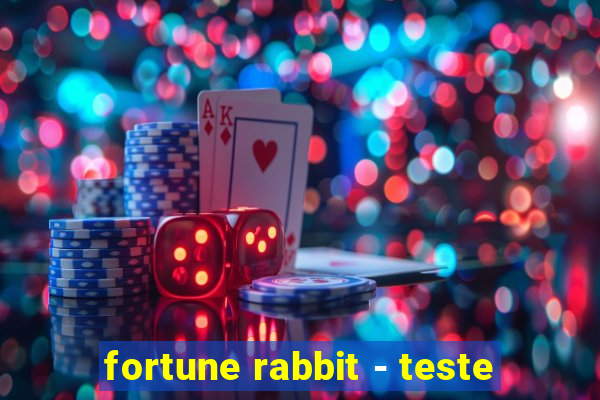 fortune rabbit - teste