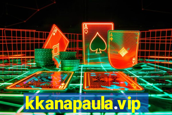 kkanapaula.vip