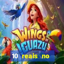 10 reais no cadastro cassino sem depósito