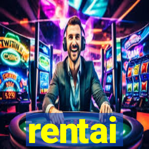 rentai