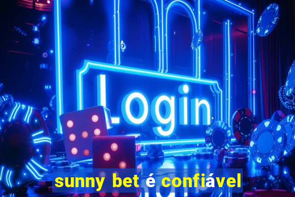 sunny bet é confiável