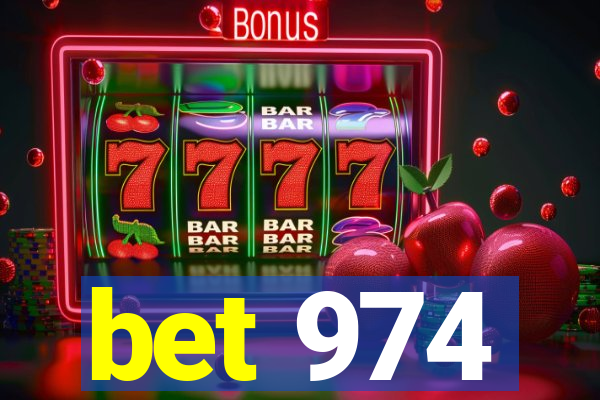 bet 974