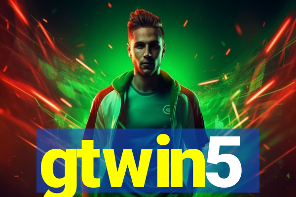 gtwin5