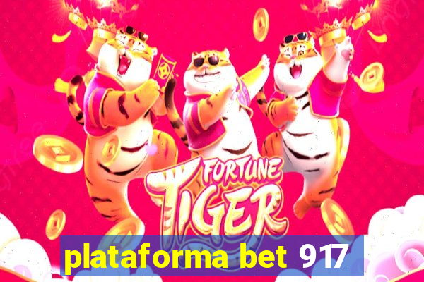 plataforma bet 917