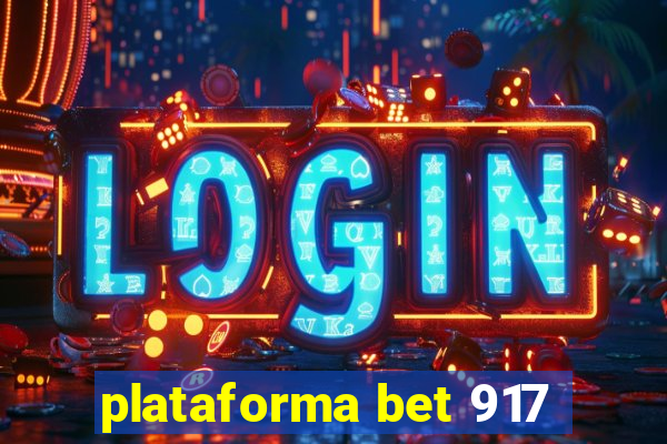 plataforma bet 917