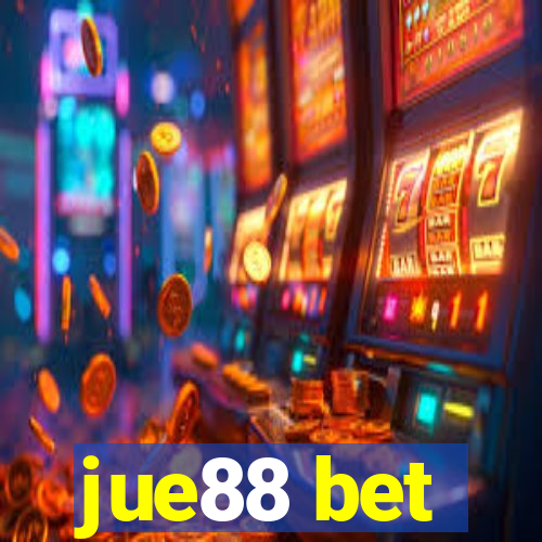 jue88 bet