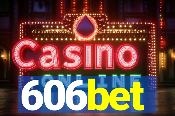 606bet