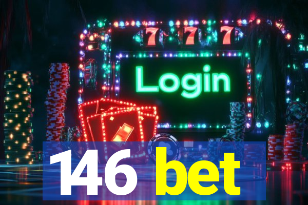 146 bet