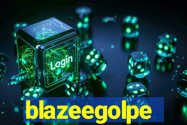 blazeegolpe