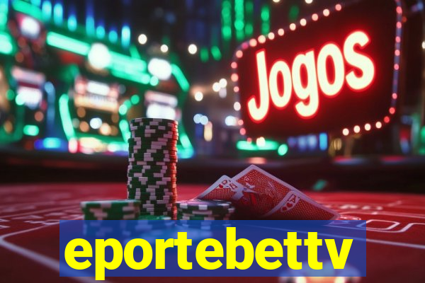 eportebettv