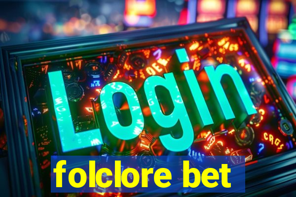 folclore bet