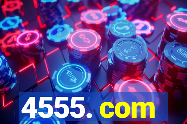 4555. com
