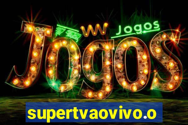 supertvaovivo.oi