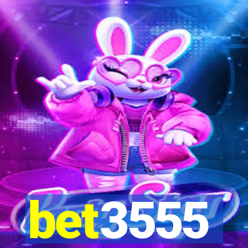 bet3555