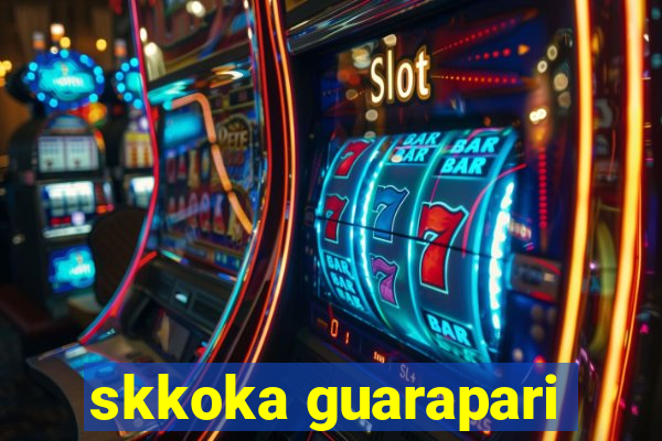 skkoka guarapari