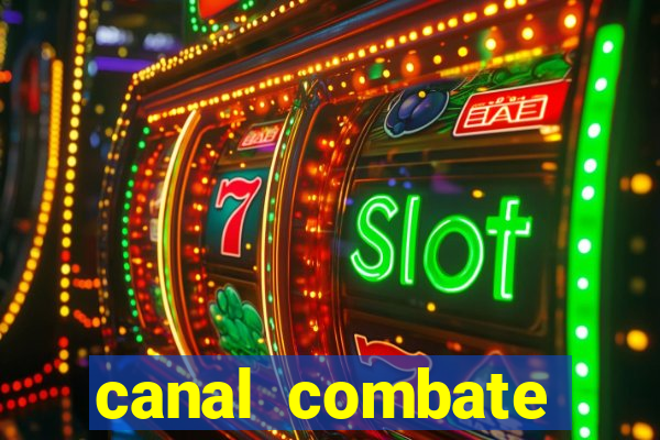 canal combate online ao vivo multicanais
