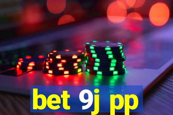 bet 9j pp