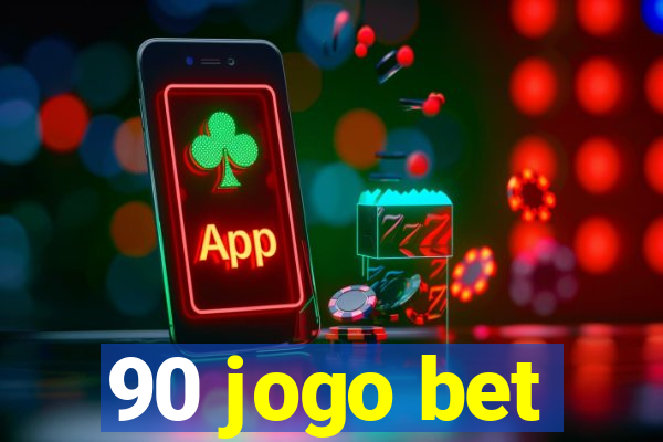 90 jogo bet