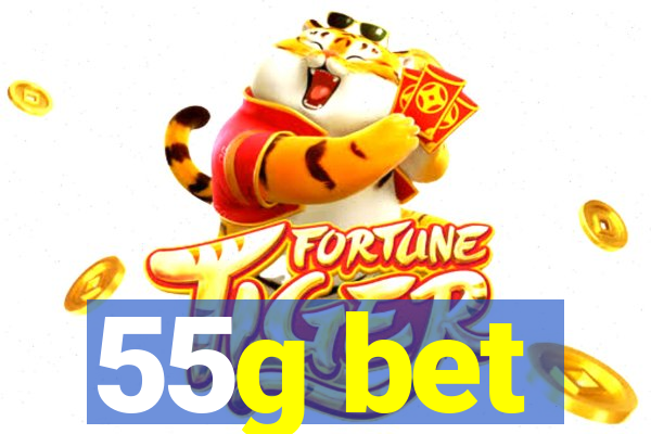 55g bet