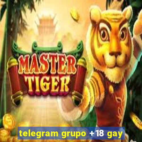 telegram grupo +18 gay