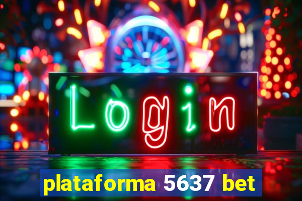 plataforma 5637 bet