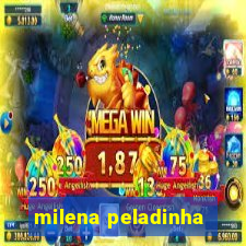 milena peladinha