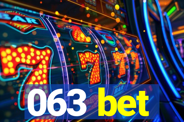 063 bet