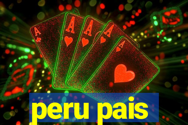 peru pais