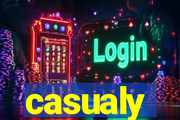 casualy
