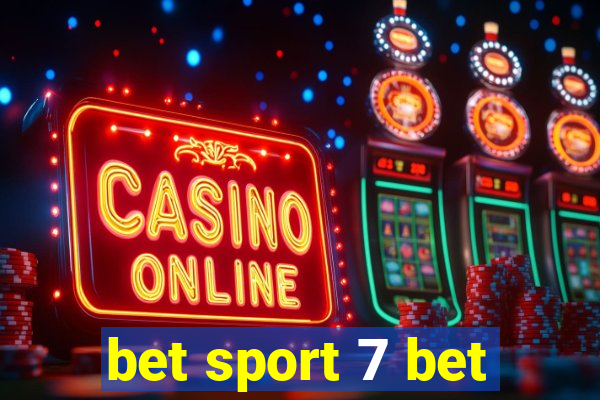 bet sport 7 bet