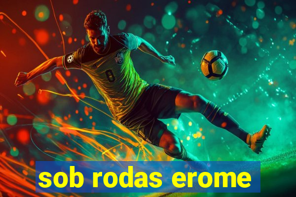 sob rodas erome