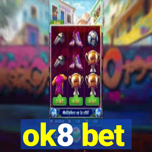 ok8 bet