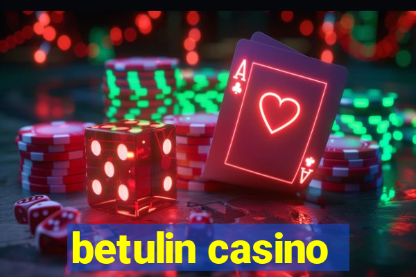 betulin casino