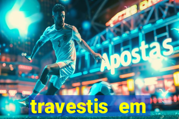 travestis em salvador programa