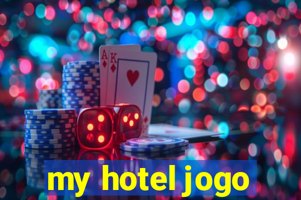 my hotel jogo